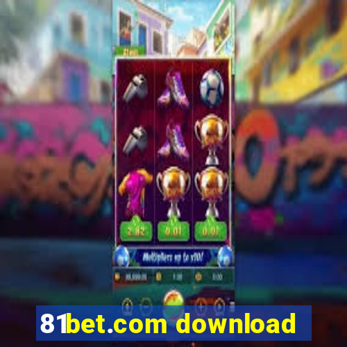 81bet.com download